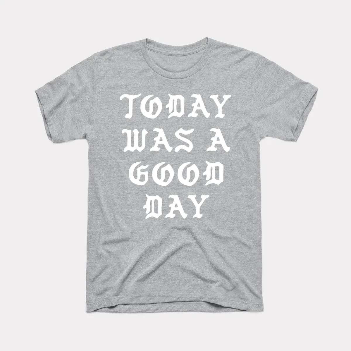 Good Day Adult Unisex Tee