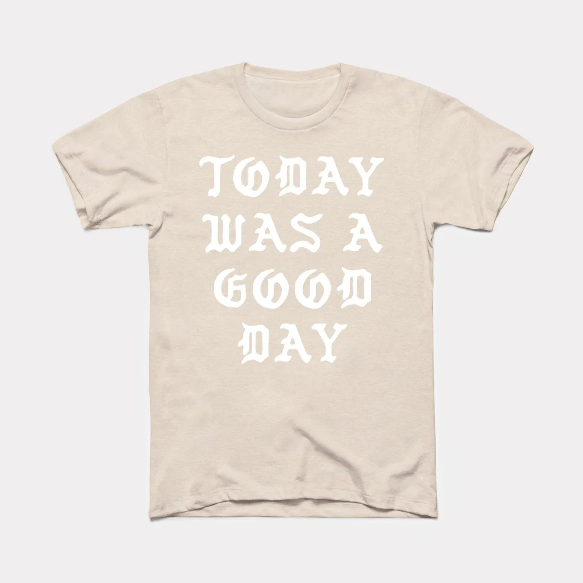 Good Day Adult Unisex Tee